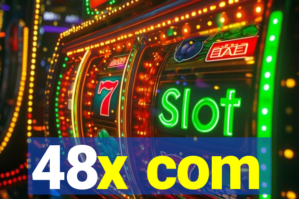 48x com